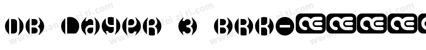 DB Layer 3 BRK字体转换
